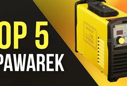 Spawarka inwertorowa: jaką wybrać? Ranking i porady eksperta 2026